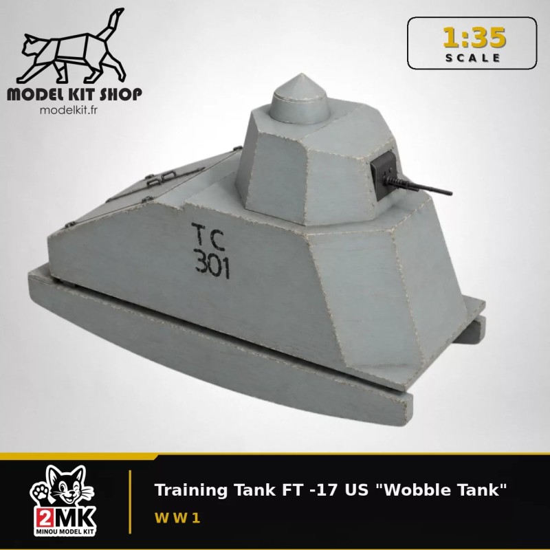 1:35 - Tank d'entrainement FT -17 US "Wobble Tank"