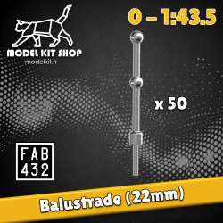 0 (1:43.5) - Balustrade (22mm)
