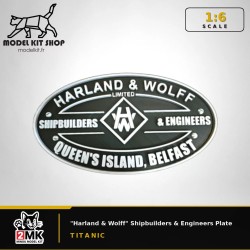 1:6 - Plaque du Titanic "Harland & Wolff" Shipbuilders & Engineers